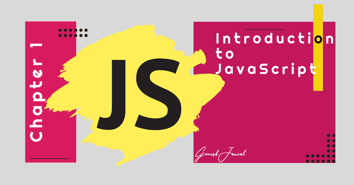 Introduction to JavaScript
